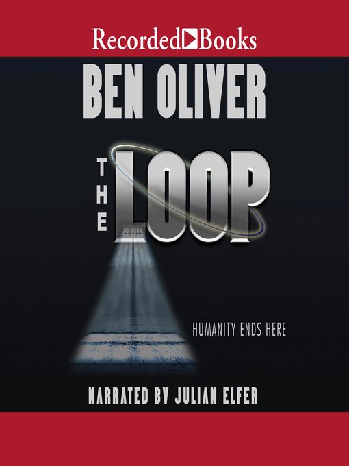 Title details for The Loop by Ben Oliver - Available